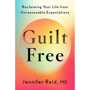 Guilt Free - by  Jennifer Reid (Hardcover) - 1 of 1