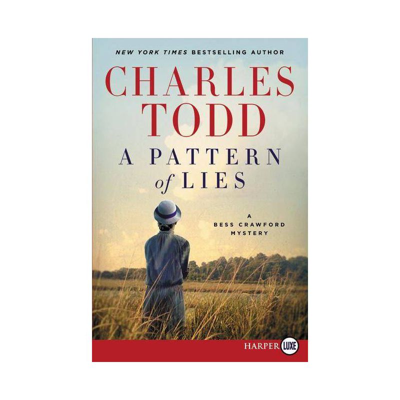 A Pattern of Lies - (Bess Crawford Mysteries) Large Print by  Charles Todd (Paperback), 1 of 2