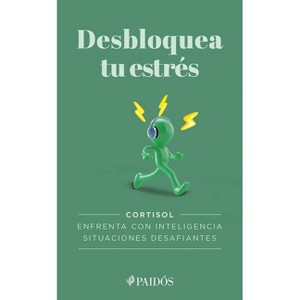 Desbloquea Tu Estrés / Unlock Your Stress - by  Estudio Pe S a C (Paperback) - 1 of 1