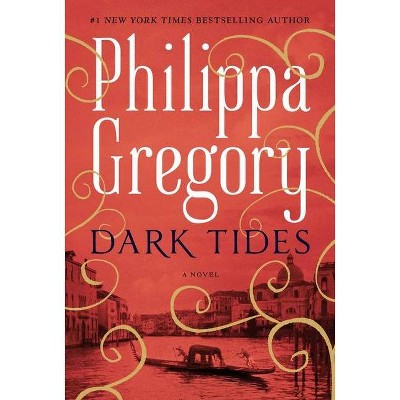 Dark Tides, 2 - (Fairmile) by  Philippa Gregory (Hardcover)