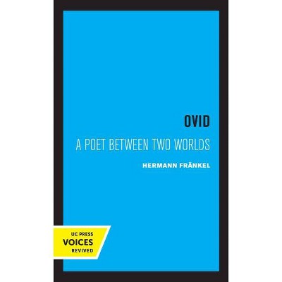 Ovid, 18 - (Sather Classical Lectures) by  Hermann Frankel (Hardcover)