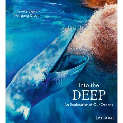 Into the Deep - by  Wolfgang Dreyer (Hardcover)