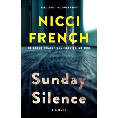  Sunday Silence - (Frieda Klein Novel, 7) by  Nicci French (Paperback) 