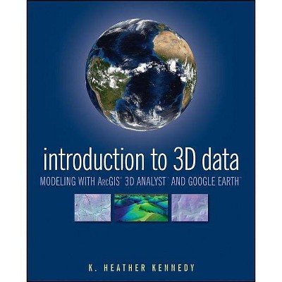 Introduction to 3D Data - by  Heather Kennedy (Paperback)