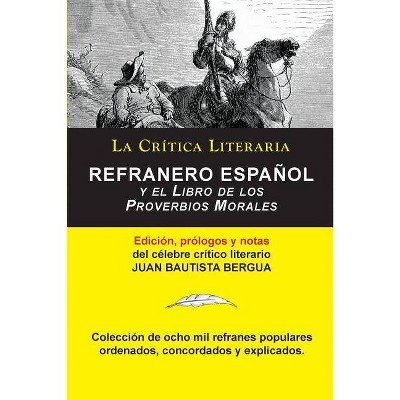 Refranero Español, Juan Bautista Bergua; Colección La Crítica Literaria por el célebre crítico literario Juan Bautista Bergua, Ediciones Ibéricas