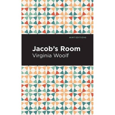 Jacob's Room - (Mint Editions) by  Virginia Wolf (Paperback)