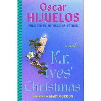 Mr. Ives' Christmas - by  Oscar Hijuelos (Paperback)