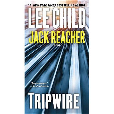 Tripwire - (Jack Reacher) by  Lee Child (Paperback)