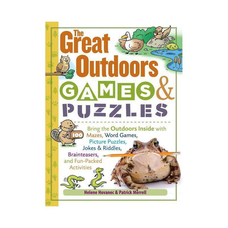 The Great Outdoors Games & Puzzles - (Storey's Games & Puzzles) by  Helene Hovanec & Patrick Merrell (Paperback), 1 of 2