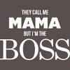 Men's Design By Humans They Call Me Mama But I'm the Boss By Shirz T-Shirt - 2 of 2