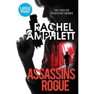 Assassins Rogue - Large Print by  Rachel Amphlett (Paperback)