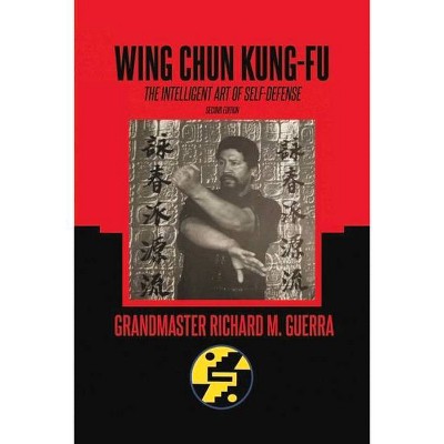 Wing Chun - by  Richard Guerra (Paperback)