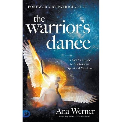 The Warrior's Dance - by  Ana Werner (Hardcover)