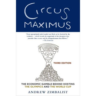 Circus Maximus - 3rd Edition by  Andrew Zimbalist (Paperback)