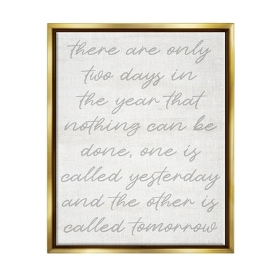 Stupell Industries Motivational Yesterday & Tomorrow Phrase Framed Canvas