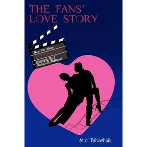 The Fans' Love Story - by  Sue Tabashnik (Paperback) - 1 of 1