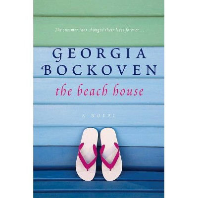 Beach House - by  Georgia Bockoven (Paperback)