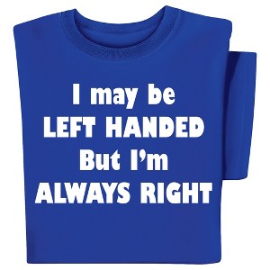 Collections Etc Always Right T-shirt - 1 of 4