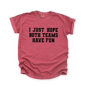 Simply Sage Market Women's I Just Hope Both Teams Have Fun Short Sleeve Garment Dyed Tee - 1 of 4