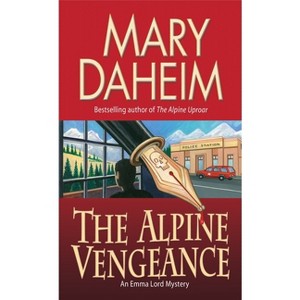 The Alpine Vengeance - (Emma Lord) by  Mary Daheim (Paperback) - 1 of 1