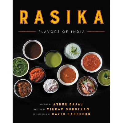 Rasika - by  Ashok Bajaj & Vikram Sunderam & David Hagedorn (Hardcover)