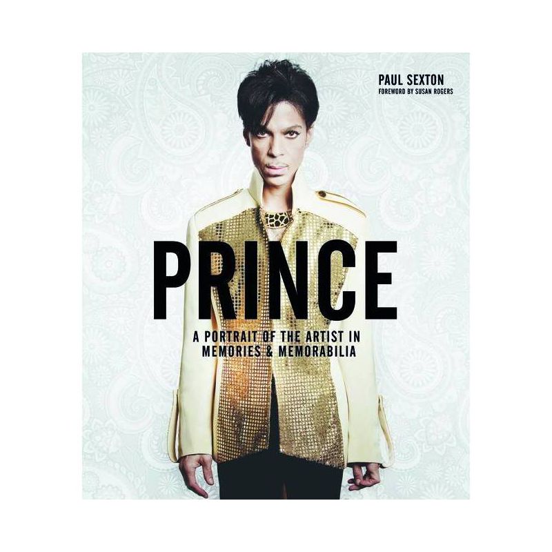 Prince: A Portrait of the Artist - by  Paul Sexton (Hardcover), 1 of 2