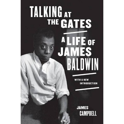 Talking at the Gates - 2nd Edition by  James Campbell (Paperback)