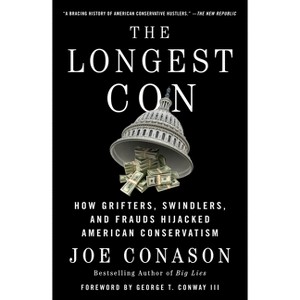 The Longest Con - by Joe Conason - 1 of 1