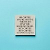 Slickblue Funny Coffee Quote Wood Sign – Rustic Wall Decor for Kitchen or Shelf – 7x7 Inches, 10 Color Options - 2 of 3