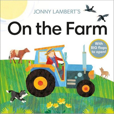 Jonny Lambert's on the Farm - (Jonny Lambert Illustrated) (Board Book)