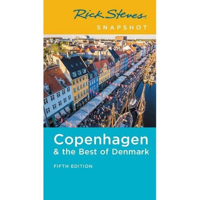 Rick Steves Snapshot Copenhagen & the Best of Denmark - 5th Edition (Paperback)