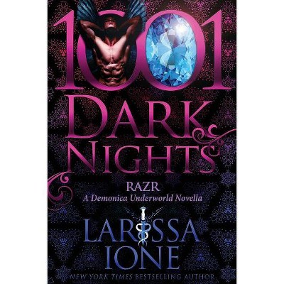 Razr - (Demonica Underworld) by  Larissa Ione (Paperback)