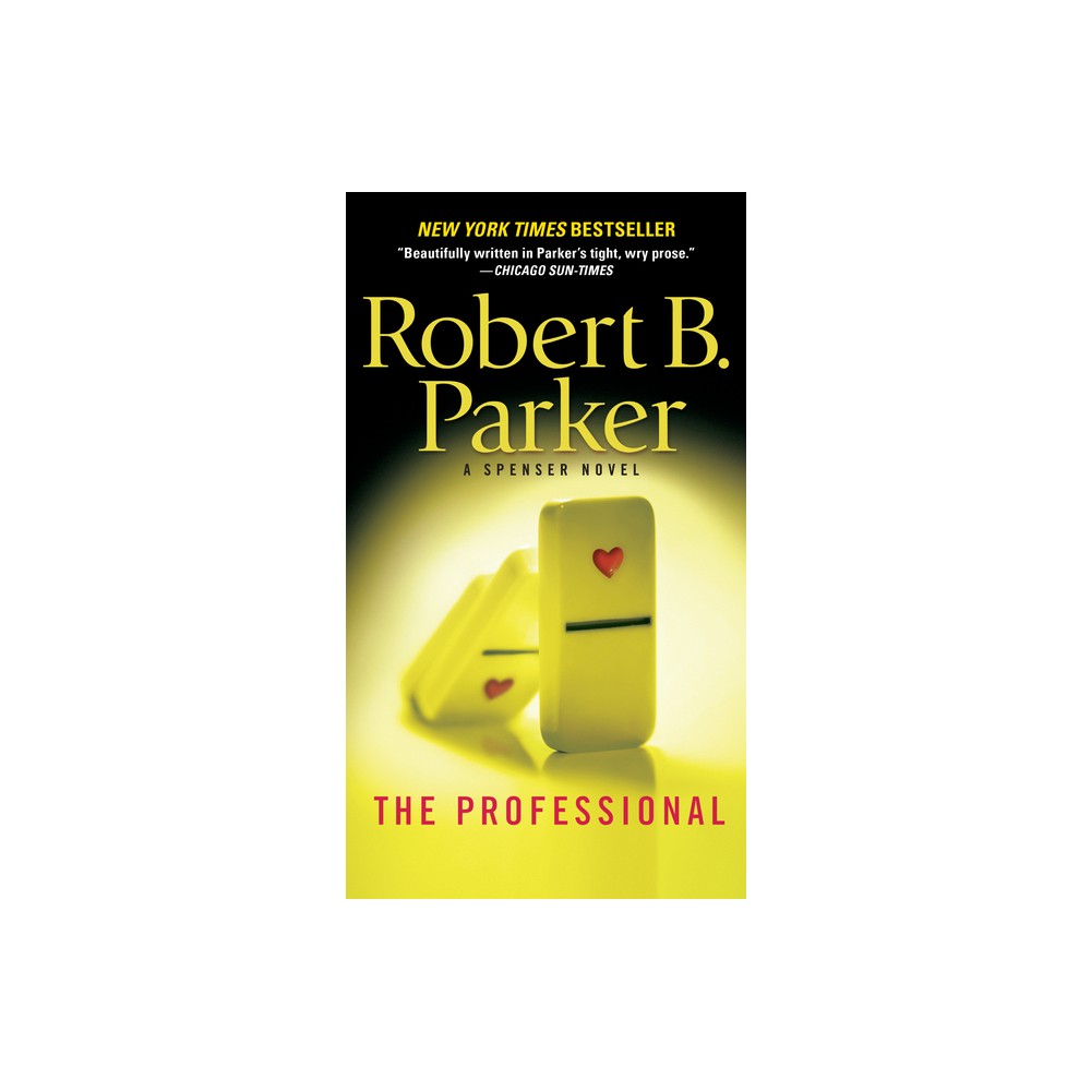 The Professional - (Spenser) by Robert B Parker (Paperback)