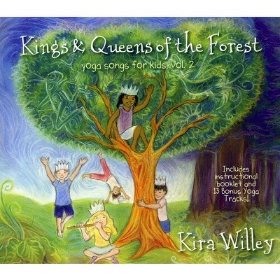 Kira Willey - Kings & Queens of the Forest: Yoga Songs for Kids (CD)