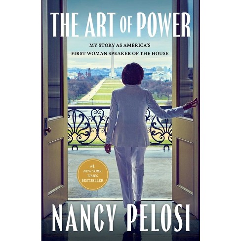 The Art of Power - by  Nancy Pelosi (Hardcover) - image 1 of 1