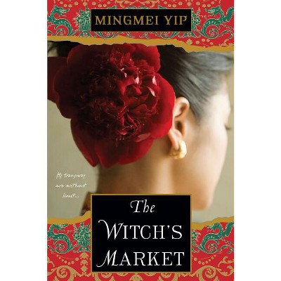 The Witch's Market - by  Mingmei Yip (Paperback)