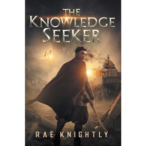The Knowledge Seeker - by Rae Knightly - 1 of 1