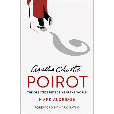 Agatha Christie's Poirot - by Mark Aldridge