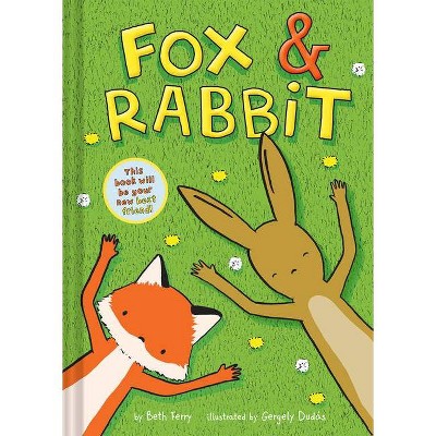 Fox & Rabbit - by  Beth Ferry (Hardcover)