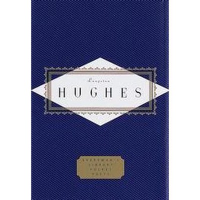 Hughes: Poems - (Everyman's Library Pocket Poets) by  Langston Hughes (Hardcover)