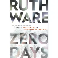 Zero Days - by Ruth Ware (Hardcover)