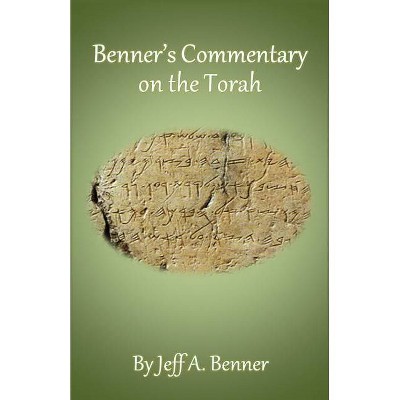 Benner's Commentary on the Torah - by  Jeff A Benner (Paperback)