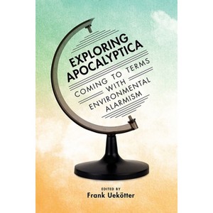 Exploring Apocalyptica - by  Frank Uekötter (Hardcover) - 1 of 1