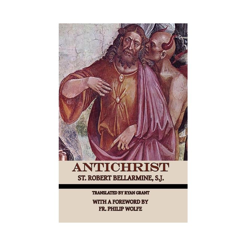 Antichrist - by  St Robert Bellarmine (Paperback), 1 of 2