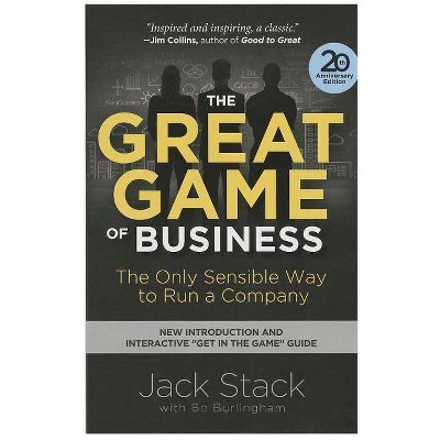 The Great Game of Business - by  Jack Stack & Bo Burlingham (Paperback)