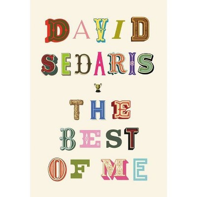 The Best of Me - by  David Sedaris (Paperback)