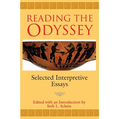 Reading the Odyssey - by  Seth L Schein (Paperback)