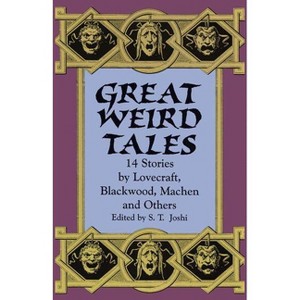 Great Weird Tales - (Dover Horror Classics) by  S T Joshi (Paperback) - 1 of 1