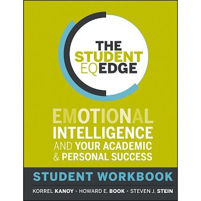 The Student Eq Edge - by  Korrel Kanoy & Howard E Book & Steven J Stein (Paperback)