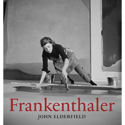 Frankenthaler - by  John Elderfield (Hardcover)